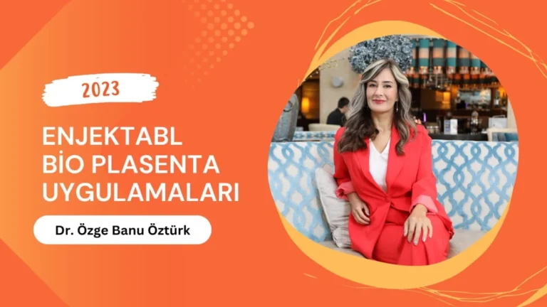 Enjektabl Bio Plasenta Uygulamaları