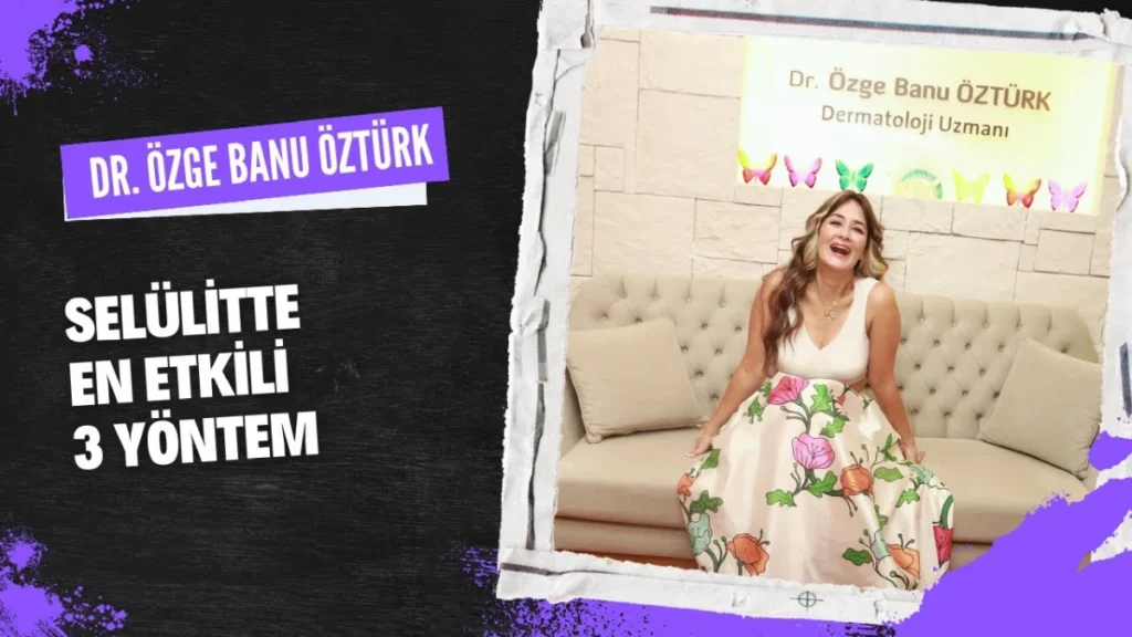 Selülitte En Etkili 3 Yöntem
